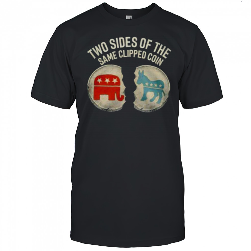 Two sides of the same clipped coin Republican Party vs Democratic Party shirt