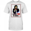 Uncle Che Guevara I want you to Rebel shirt