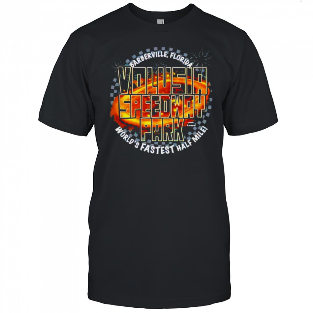 Volusia Speedway Park World’s Fastest Half Mile Florida shirt