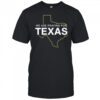 We are praying for Texas shirt