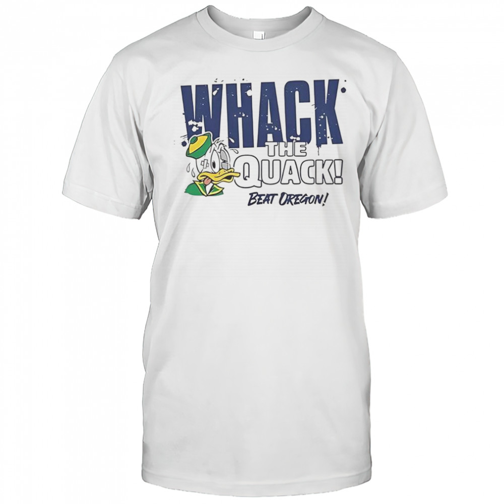 Whack The Quack Beat Oregon T-Shirt