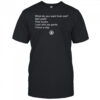 What Do You Want From Me T-Shirt