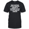 What Happens At The Concert Shirt