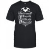 What is a man a miserable pile of secrets shirt