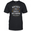 Whiskey Bent And Hellbound Funny Whiskey Cowboy Cowgirl Fun T Shirt