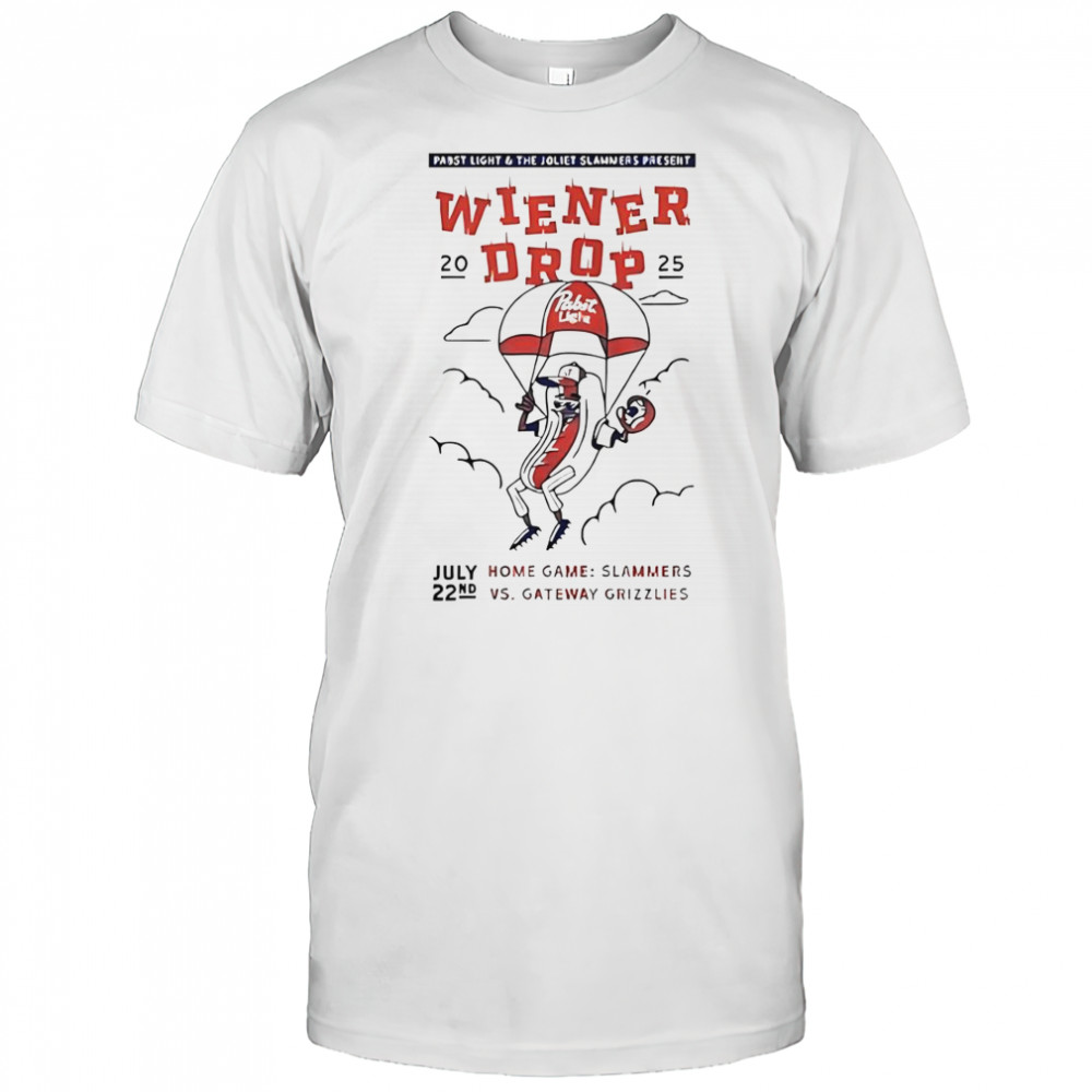 Wiener Drop Home Game Slammers Vs Gateway Grizzlies T-Shirt
