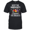 Wildflower Keep The Immigrants Deport The Racists Immigrant Shirt
