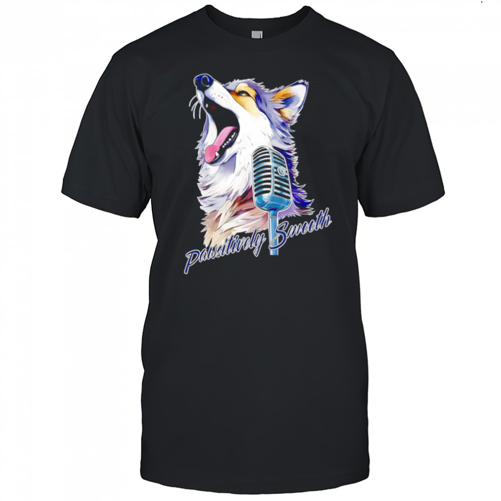Wolf Pawsitively Smooth shirt