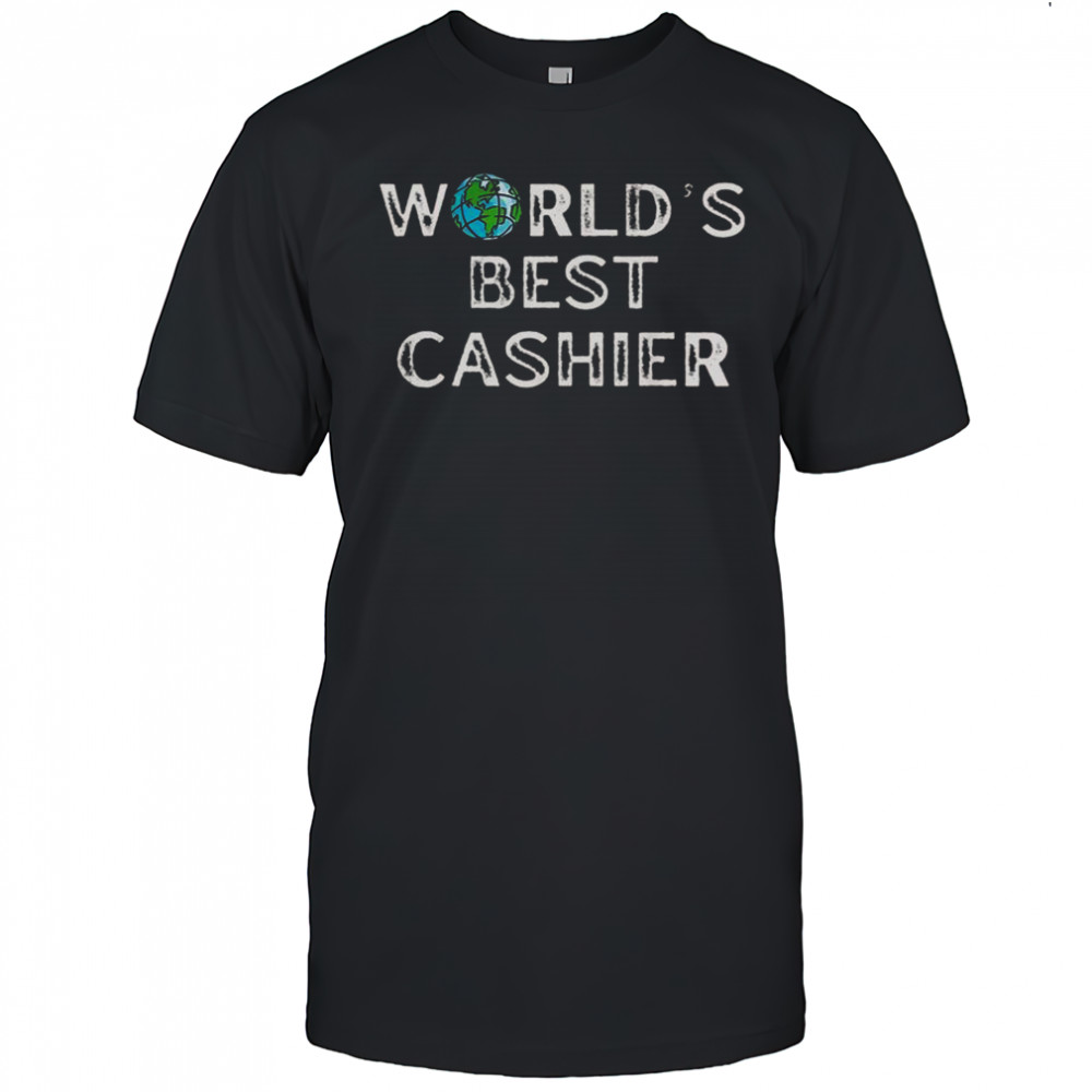 World’s Best Cashier T-Shirt
