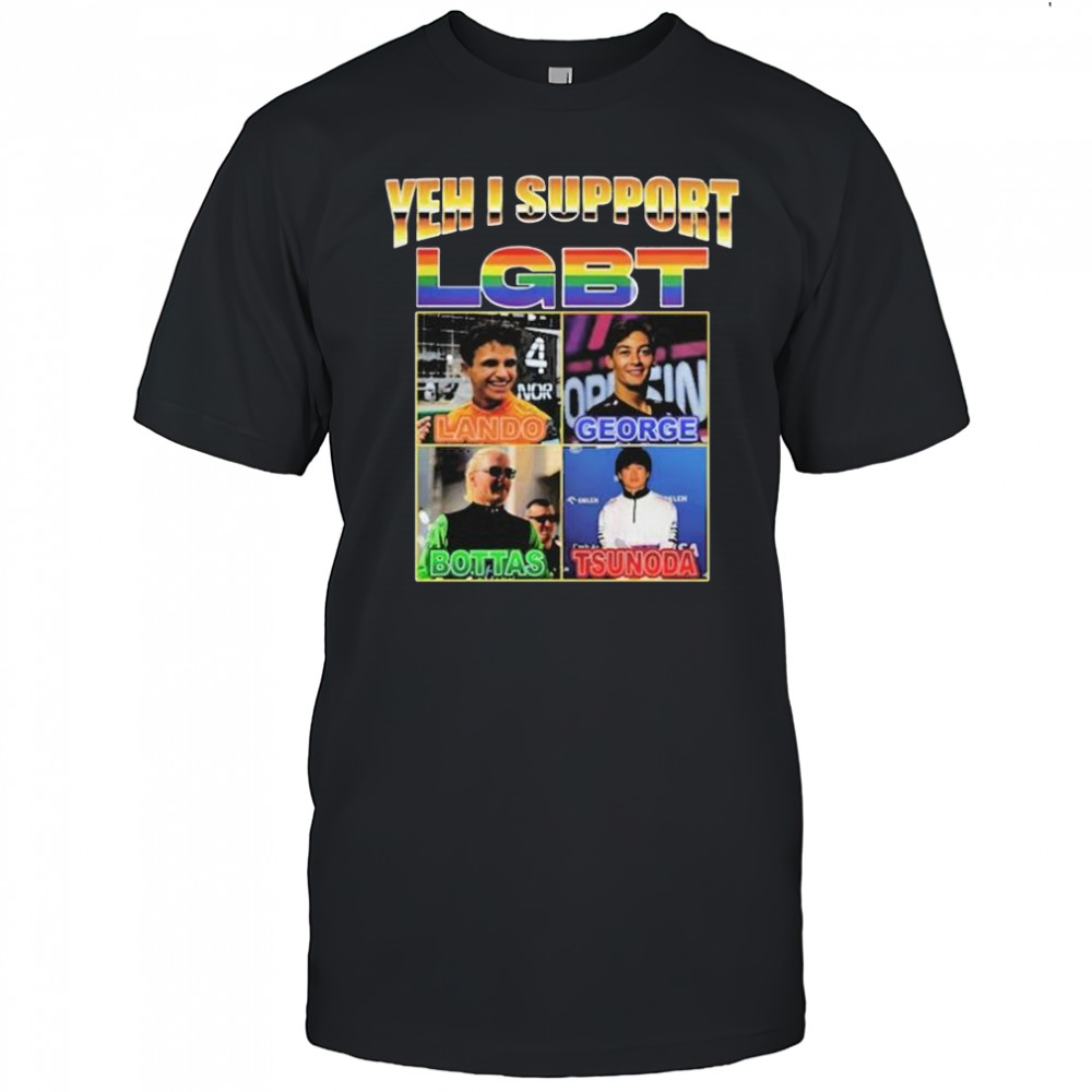 Yeah I Support Lgbt George Bottas Tsunoda T-shirt