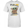 Yoda not only does my mind wander sometimes it walks off completely shirt