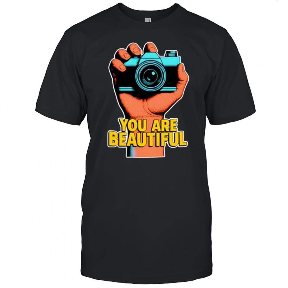 You Are Beautiful camera grip shirt