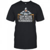 Your mother fewas a hamster feel and your father smelt of felderberries shirt