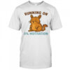 Zero motivation T Shirt