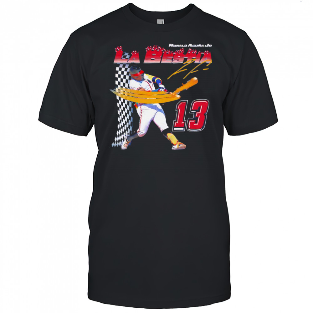 Acuña La Bestia shirt