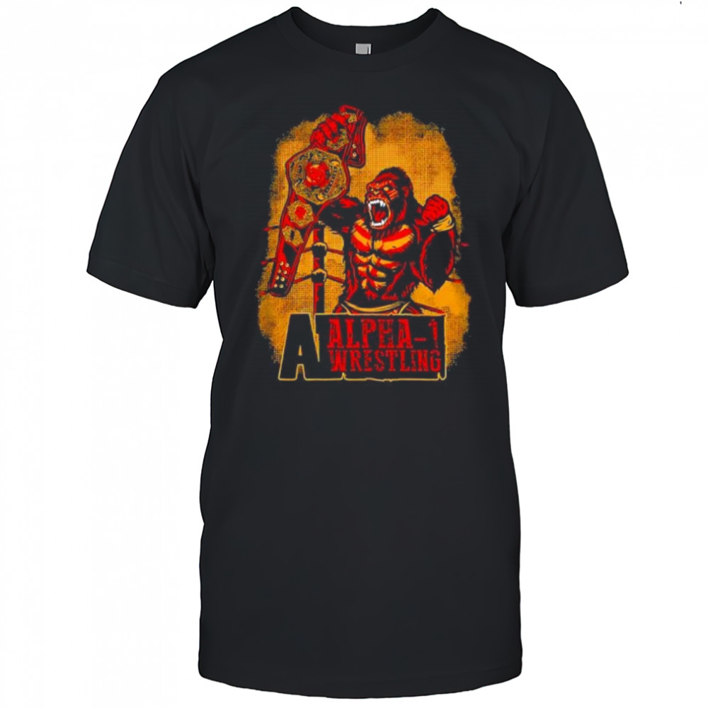Alpha Wrestling A1 Champ Gorilla shirt