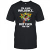 Baby Yoda I’m a bad influence but fuck I’m fun shirt