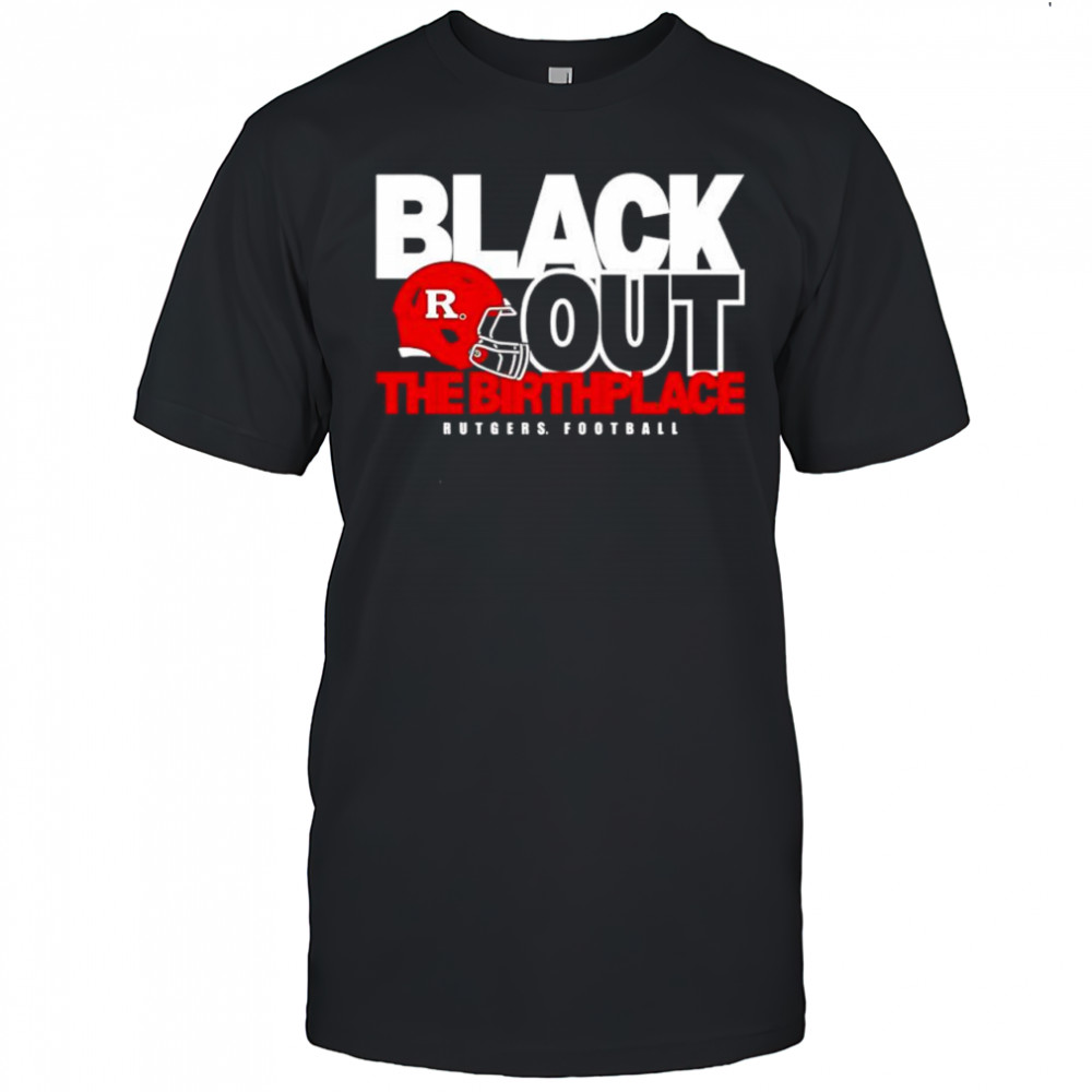 Back out the birthplace Rutgers football shirt