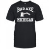 Bad Axe Michigan shirt