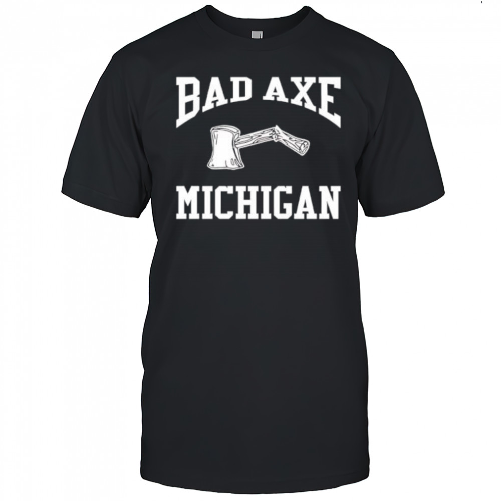 Bad Axe Michigan shirt