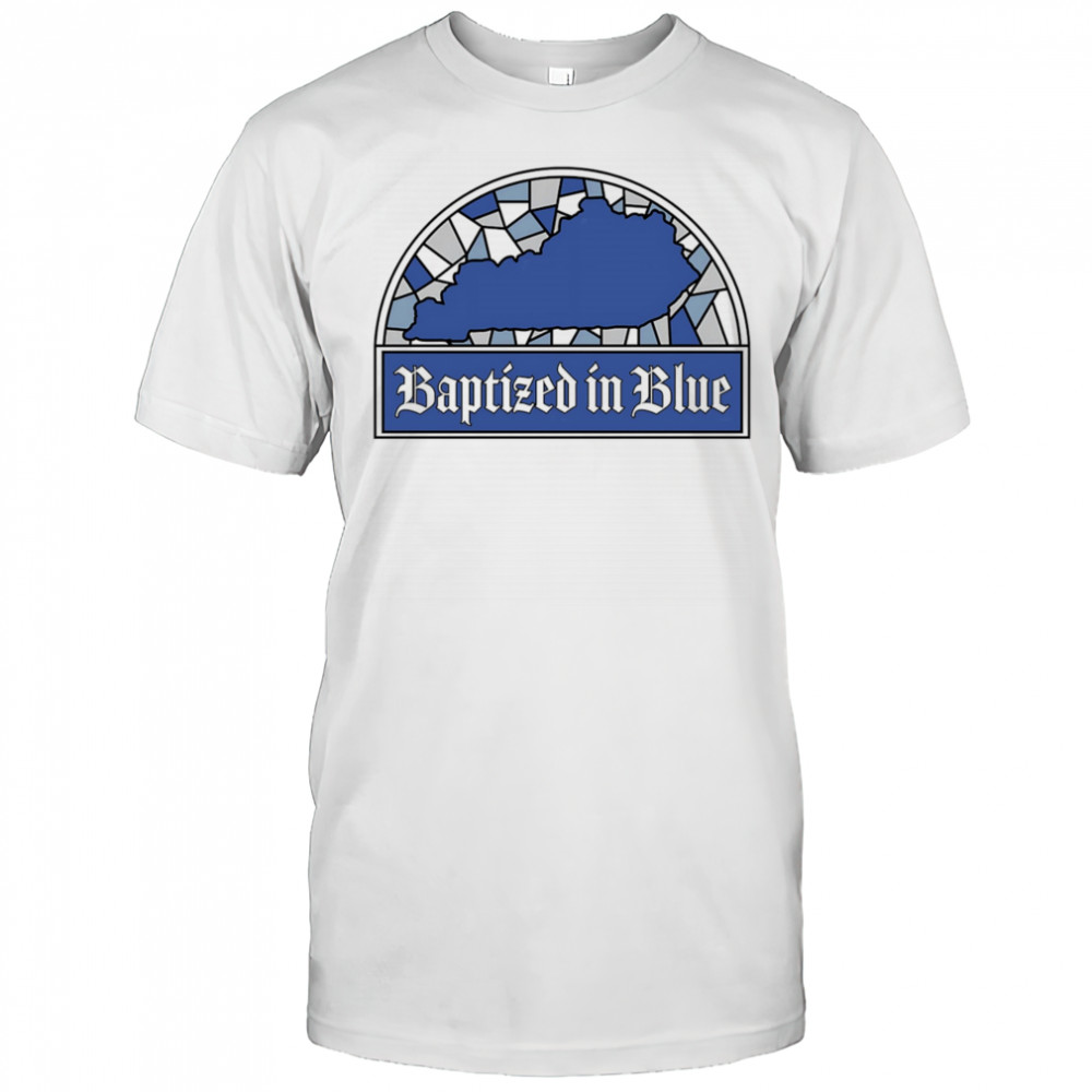 Baptized in Blue shirt
