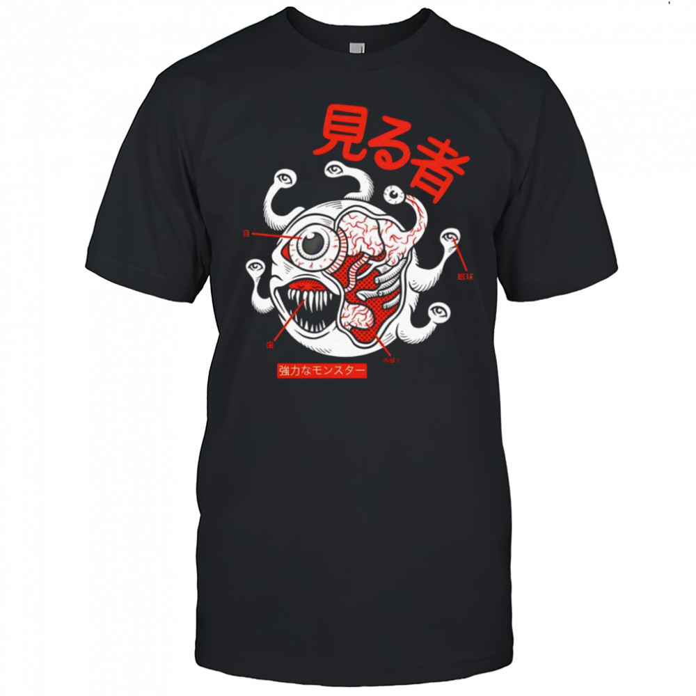 Beholder eye ball shirt