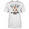 Believe in Houston Dynamo FC Major League Soccer Ted Lasso 2025 shirt