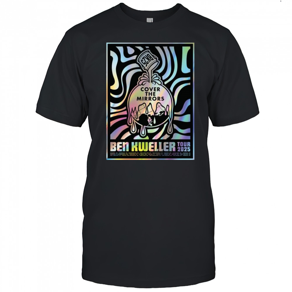 Ben Kweller Cover The Mirrors Tour 2025 Shirt