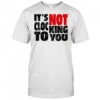 Bieber Its Not Clocking To You shirt
