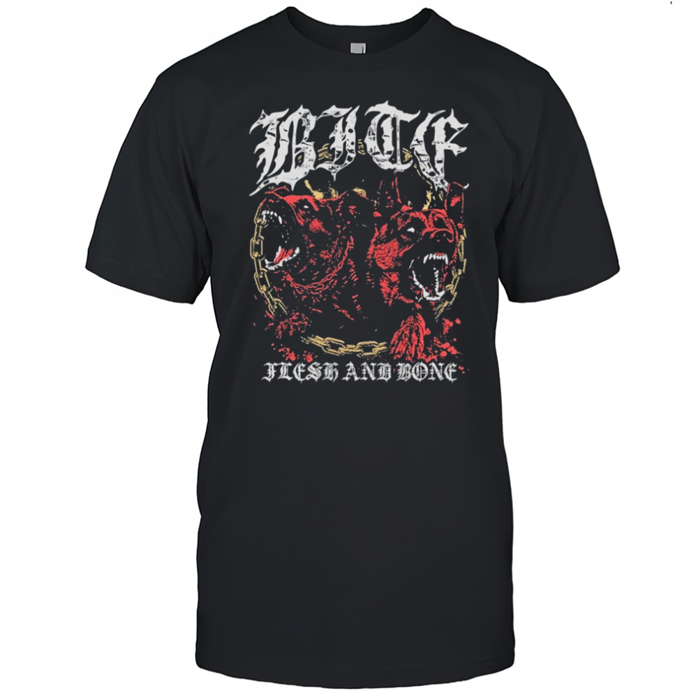 Bite Flesh And Bone T-Shirt