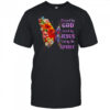 Blessed By God Loved By Jesus Butterfly Christian Women Girl shirt