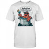 Boiled But Unbothered T-Shirt