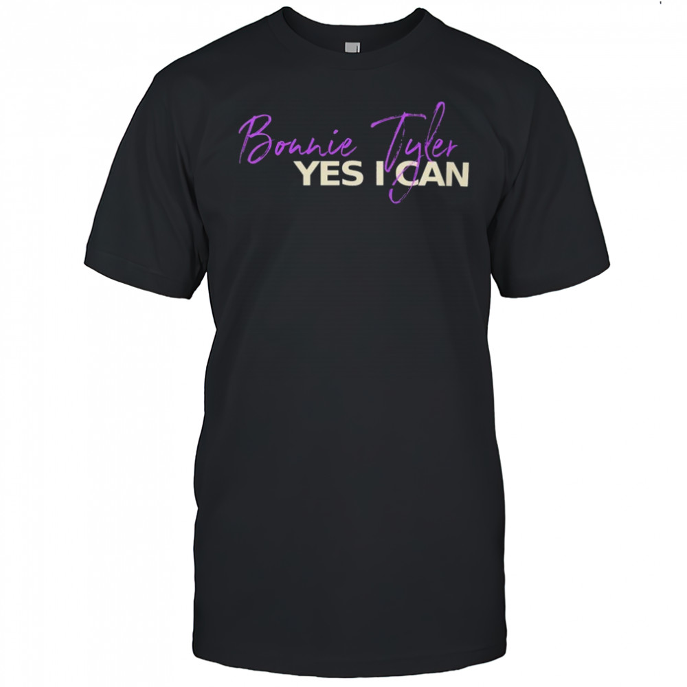 Bonnie Tyler Yes I Can T-shirt