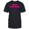 Bop patrol shirt
