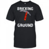 Brick Science Bricking Ground T-Shirt