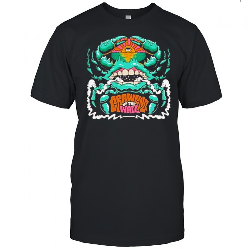 Bumpin Uglies Crawling Up The Wall T-Shirt