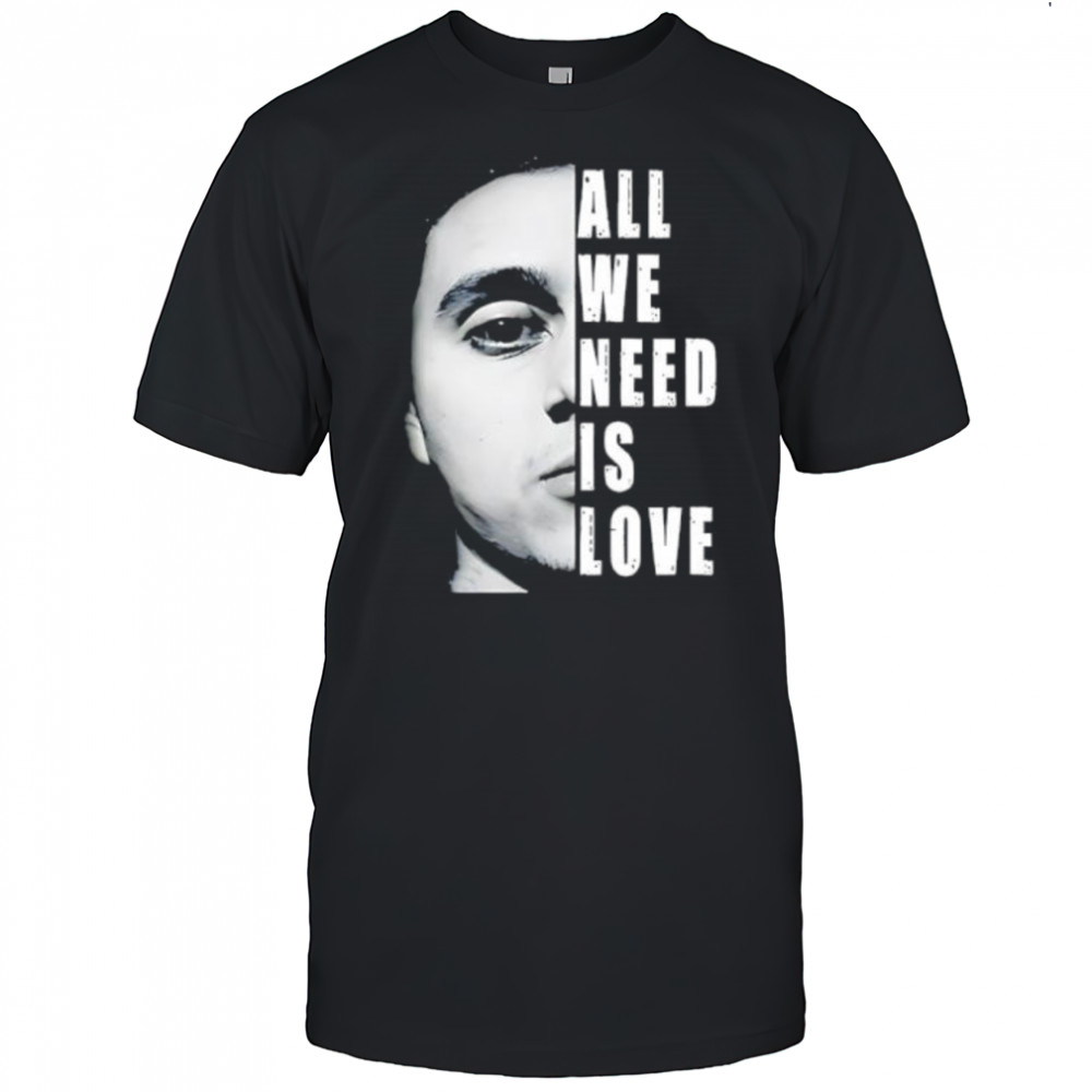 Canserbero all we need is love shirt