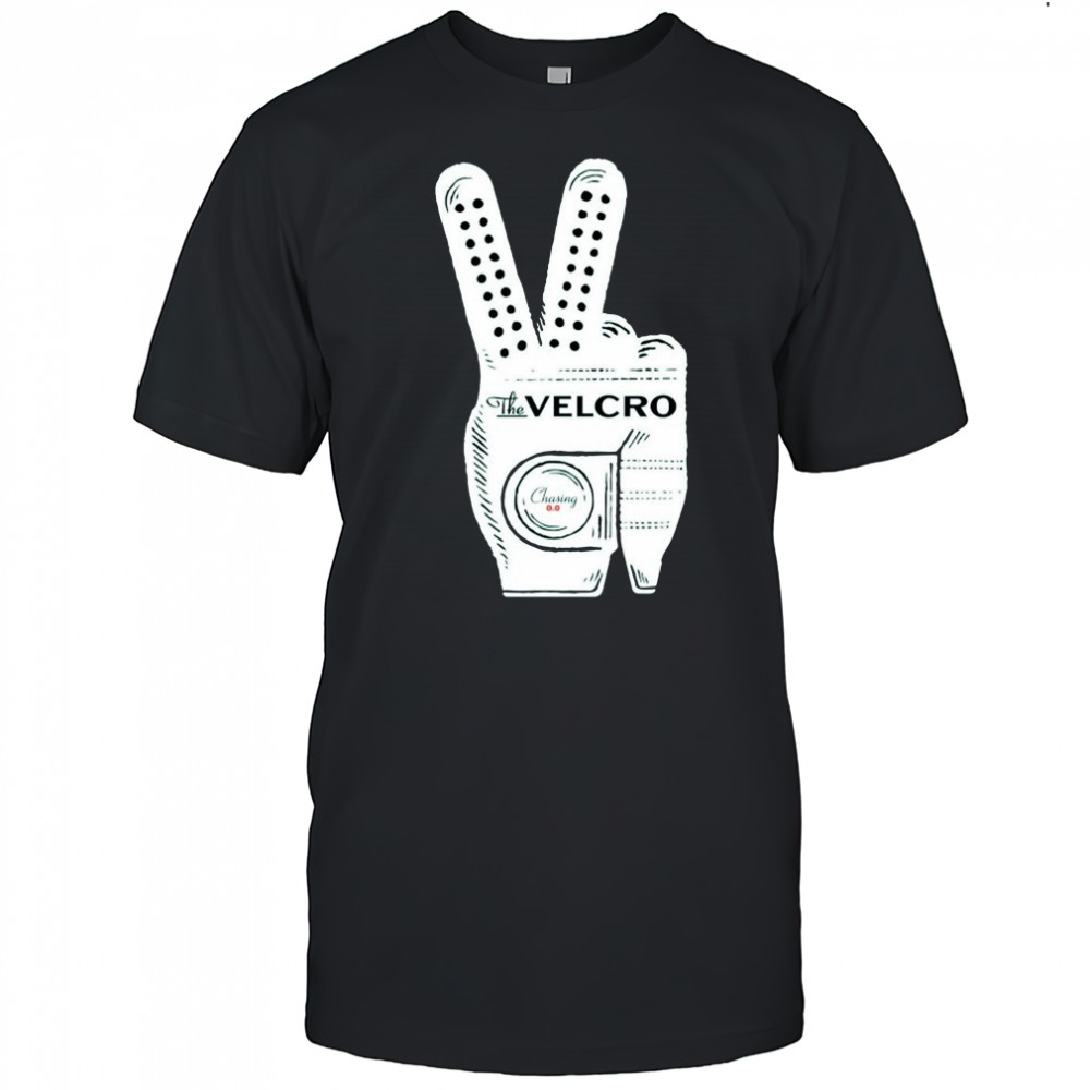 Chasing Scratch The Velcro T-shirt