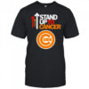 Chicago Cubs Stand Up To Cancer T-shirt