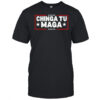Chinga Tu Maga T-Shirt