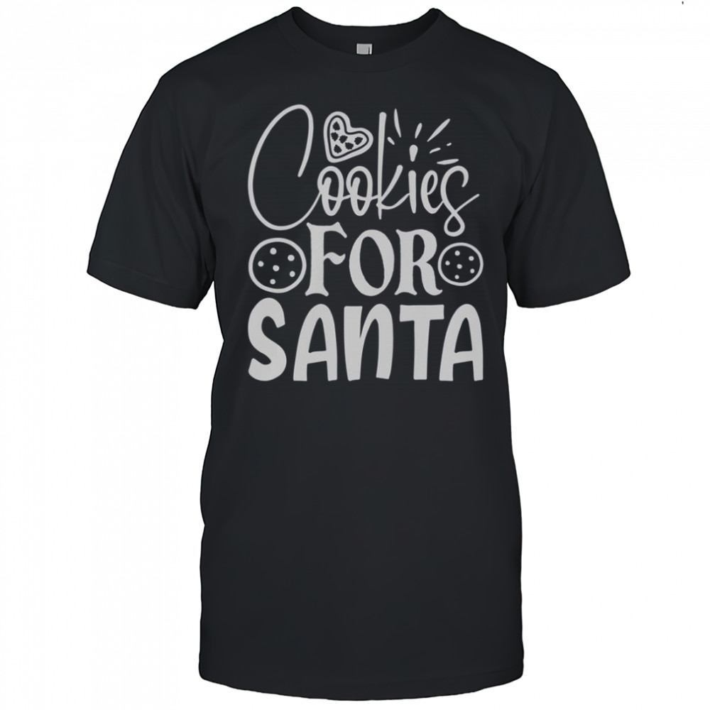 Cookies For Santa T-Shirt