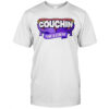 Couchin for a cause shirt