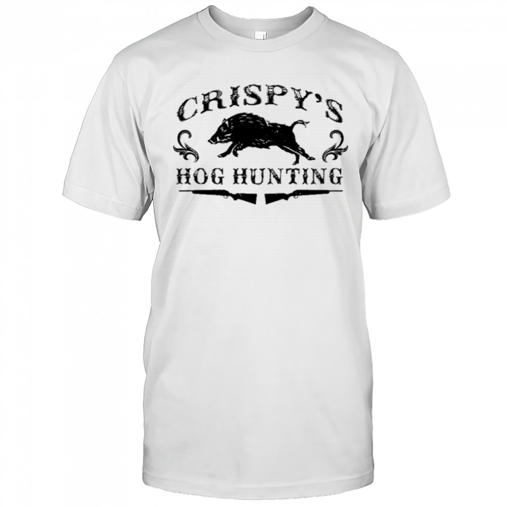 Crispy Hog Hunting T-shirt