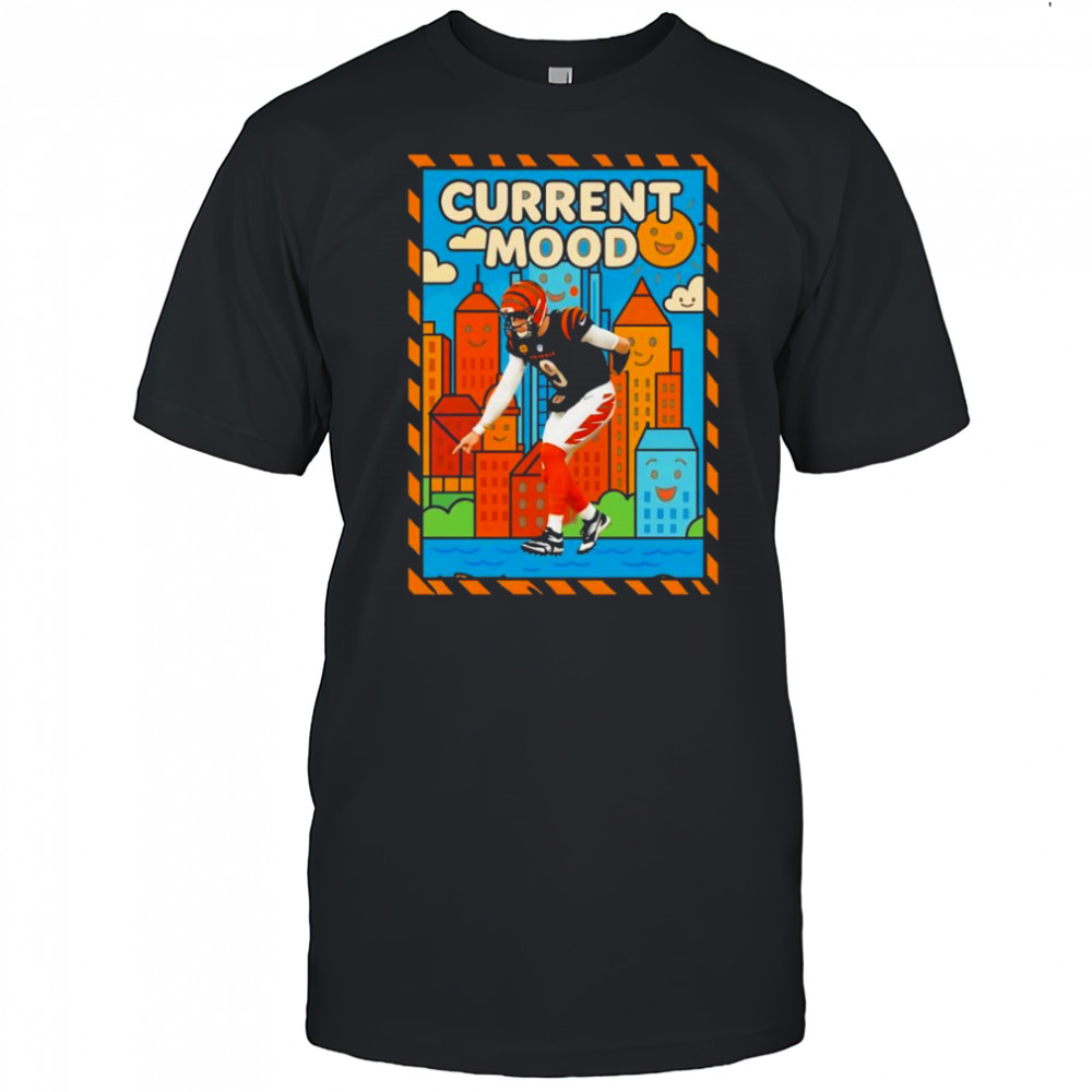 Current Mood Cincinnati Bengals vibes shirt