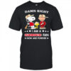 Damn Right I Am A Diamondbacks Fan Now and Forever Snoopy and Charlie Brown shirt