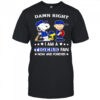Damn Right I Am A Tigers Fan Now and Forever Snoopy and Charlie Brown shirt