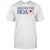 Defund the Hoa shirt