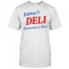 Delmar’s Deli Sandwiches and More shirt