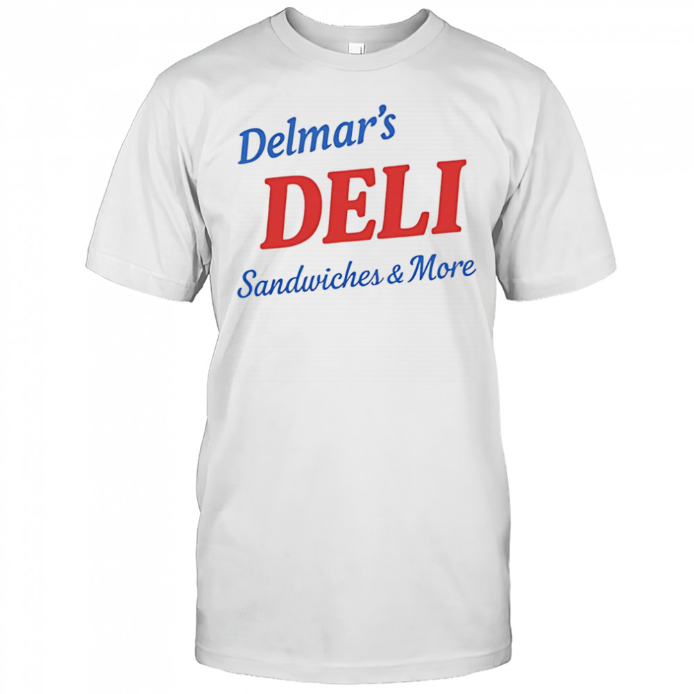 Delmar’s Deli Sandwiches and More shirt