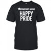 Democrats Abroad Happy Pride shirt